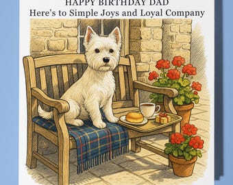 West Highland White Terrier - Happy Birthday Dad Card - Premium Greeting Card and Envelope - Personalised funny dog card
