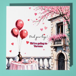 Pack your bags! We are going to Verona! Surprise Card - Funny Premium Greeting Card Envelope - Personalised card - Couple Family Friend