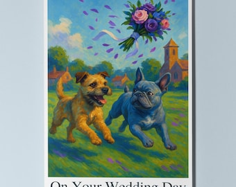 Border Terrier & French Bulldog Dog - Bouquet Chase On your wedding day Card Funny Dog Breeds - Premium Greeting Card Envelope Personalised