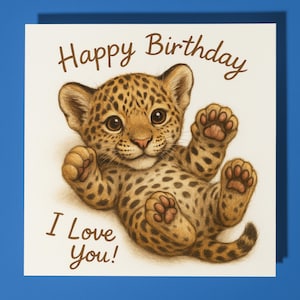 Bebé Jaguar - ¡Te amo! - Tarjeta de Feliz Cumpleaños - Sobre Premium - Tarjeta personalizada divertida - Familia, amigo, hijo, hija