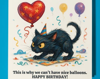 Fine Art Funnies Collection - Hooligan cat -  Happy Birthday Card - Premium Greeting Card and  Envelope - Personalised card - Friend Family