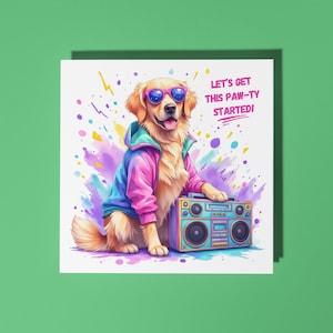 Golden Retriever retrò anni '80 fatto a mano - PAW-TY Started! Biglietto di auguri di buon compleanno Biglietto di auguri di animali divertenti Amanti degli animali Biglietto di auguri premium Busta