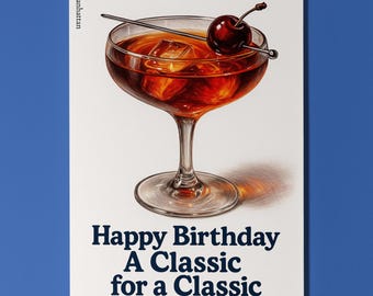 Cocktail Wishes Collection -  Manhattan Cocktail - A classic  - Happy Birthday Card - Premium Greeting Card Envelope - Personalised card