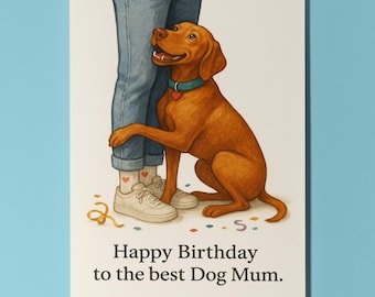 My Human Is the Best Collection Vizsla dog Happy Birthday to the best dog Mum Card Premium Greeting Card & Envelope Personalised - Friends