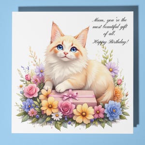 Chat ragdoll pelucheux - carte de joyeux anniversaire maman - animal rigolo - carte de voeux premium et enveloppe - carte chat personnalisée - maman maman