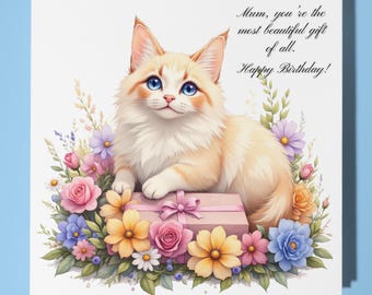 Fluffy Ragdoll cat - Happy Birthday Mum Card - Funny Animal - Premium Greeting Card & Envelope - Personalised Cat card - mum mother