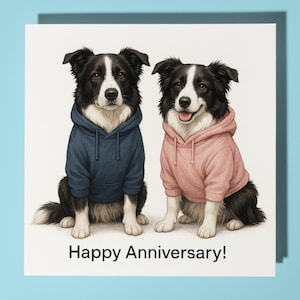 Border Collie - Biglietto di auguri per il buon anniversario - Animale divertente - Biglietto di auguri premium e busta - Biglietto di auguri personalizzato per cani - Marito, moglie, fidanzato