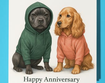 Staffordshire Terrier and Cocker Spaniel - Happy Anniversary Card Funny Animal - Premium Greeting Card Envelope - Personalised card - Couple