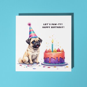 Carlin mignon fait main regardant un gâteau d'anniversaire Joyeux anniversaire à Paw-ty ! Carte Carte drôle d'animal Carte de voeux premium pour les amoureux des animaux Enveloppe