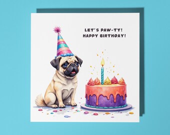 Handmade Cute Pug staring at a birthday cake Lets Paw-ty Happy Birthday! Card Funny Animal Card Animal Lovers Premium Greeting Card Envelope