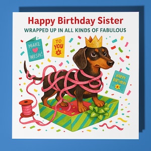 Dackel - Eingehüllt in allerlei Fabelwesen - Happy Birthday Schwester Karte - Premium Grußkarte und Umschlag - Personalisierte Hunde Karte