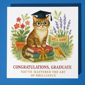 Tabby Cat - Congratulations - Graduation Card - Funny Animal - Premium Greeting Card Envelope - Personalised card - Brother Friend Daughter
