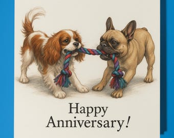 Cavalier King Charles Spaniel French Bulldog - Happy Anniversary Card - Funny Animal - Premium Greeting Card & Envelope - Personalised card