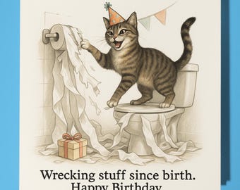 Tabby Cat - Wrecking Stuff - Happy Birthday Card - Funny Animal - Premium Greeting Card & Envelope - Personalised funny card - friend family