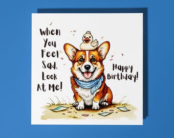 Handmade Funny Corgi with Duckling Happy Birthday Card - Funny Animal Card Animal Lovers Premium Greeting Card With White Envelope