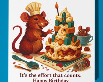 Rat cook - t’s the effort that counts. - Happy Birthday Card - Premium Greeting Card & Envelope - Personalised funny card - Friend Family