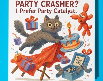 Party Cat - Happy Birthday Card - Funny Animal - Premium Greeting Card Envelope - Personalised Cat card - sister daughter friend brother