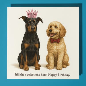 Doberman Pinscher and Cockapoo - Happy Birthday Card - Premium Greeting Card & Envelope Personalised funny dog card - Friend Family