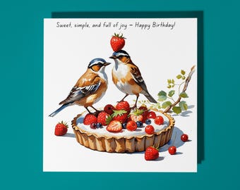 Handmade Birds sitting on a berry tart - Sweet, simple, and full of joy Happy Birthday Card Animal Lovers Premium Greeting Card and Envelope