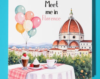 Meet me in Florence - Surprise Card - Funny Premium Greeting Card Envelope - Personalised card - Couple Family Friend