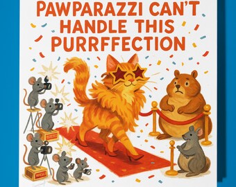 Celebrity Cat - Happy Birthday Card - Funny Animal - Premium Greeting Card Envelope - Personalised Cat card - sister daughter friend Mom Dad