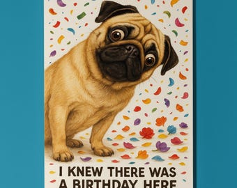 Dog Breeds Collection - Don’t Look Away - Pug Dog - Birthday Card - Funny Animal - Premium Greeting Card and Envelope - Personalised card