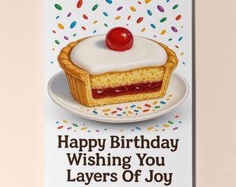 Dessert First! Collection - Bakewell - Wishing You Layers of Joy - Happy Birthday Card- Premium Greeting Card Envelope - Personalised card