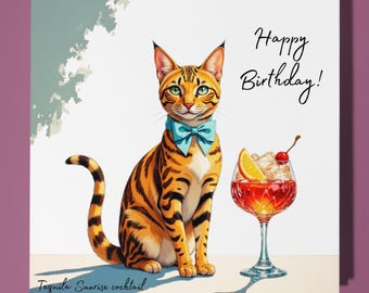 Cocktail collection - Bengal cat - Tequila Sunrise cocktail  - Happy Birthday Card - Premium Greeting Card and Envelope - Personalised card