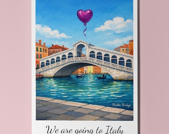 We are going to Italy - Rialto Bridge Card - Premium Greeting Card Envelope - Personalised - Friend Girlfriend Wife Couples Husband Spouses