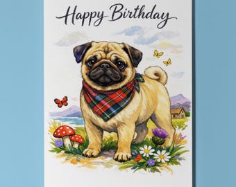 Scottish Pug: Thistle Friend Happy Birthday Card Funny Animal Premium Greeting Card Envelope Personalised Dog Breeds pet painting portrait