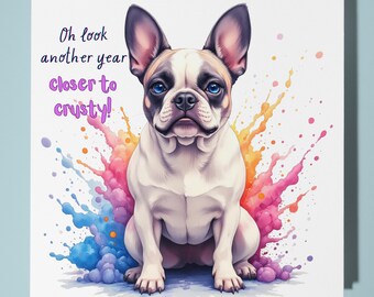 French Bulldog Happy Birthday Card - Funny Animal Premium Greeting Card & Envelope - Personalised Dog card - Son Sister Friend daughter Mum