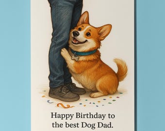 My Human Is the Best Collection - Corgi dog Happy Birthday to the best dog Dad Card - Funny Premium Greeting Card Envelope Personalised