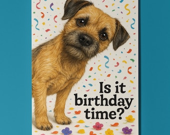 Dog Breeds Collection - Don’t Look Away - Border Terrier - Birthday Card - Funny Animal - Premium Greeting Card Envelope - Personalised card