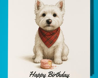 West Highland White Terrier -  Happy Birthday Card - Premium Greeting Card & Envelope - Personalised funny dog card - Friend Family