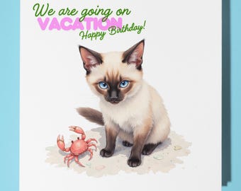 We are going on Vacation - Cat Card  – Surprise Card - Happy Birthday Card - Premium Greeting Card  and Envelope - Girlfriend  Wife Husband