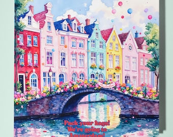 Pack your bags! We are going to Amsterdam! Surprise Card - Funny Premium Greeting Card Envelope - Personalised card - Couple Family Friend