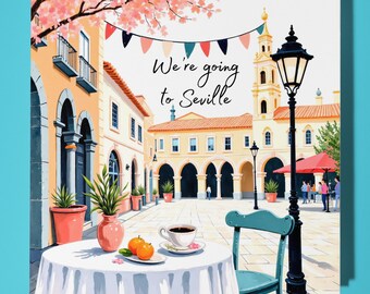 We're going to Seville - Spain Card - Premium Greeting Card & Envelope - Personalised Countries Cities cards - Couple Family Friend Wife
