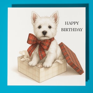 West Highland White Terrier - Present - Happy Birthday Card - Premium Greeting Card & Envelope - Personalised funny dog card - Friend Family