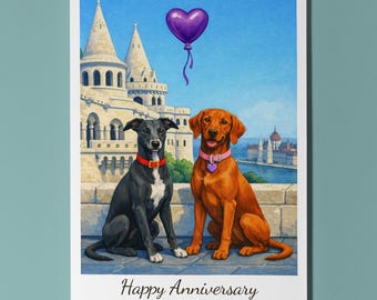 Budapest Hungary Fisherman’s Bastion Hungarian Vizsla & Whippet Dogs Happy Anniversary Card Funny Breeds Premium Card Envelope Personalised