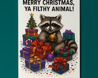 Festive Gift Bandit Raccoon - Merry Christmas Ya Filthy Animal! Card - Funny animals - Premium Greeting Card & Envelope - Personalised card
