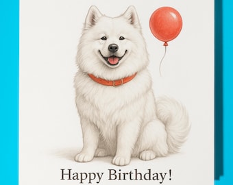 Dog Breeds Collection - Samoyed Dog - Happy Birthday Card - Funny Animal - Premium Greeting Card & Envelope - Personalised card - Friend