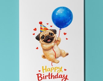 Pug Birthday Card Personalised Balloon Flying Dog Cute Puppy Party Hat Gift