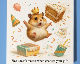 Hamster - Size doesn't matter Happy Birthday Card - Funny Animal - Premium Greeting Card Envelope - Personalised funny card - family friend