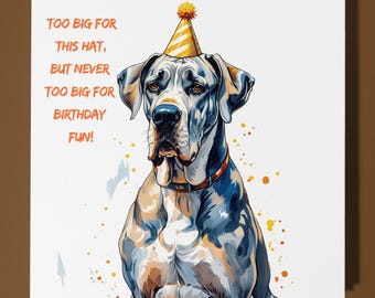 Great Dane  Happy Birthday Card - Funny Animal - Premium Greeting Card & Envelope - Personalised Dog card - Son Sister Friend daughter