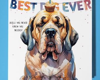 Mastiff dog - Happy Birthday Card - Funny Animal - Premium Greeting Card & Envelope - Personalised Dog card - Son Sister Friend daughter Mum