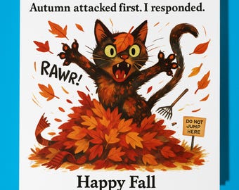 Fine Art Funnies Collection - Cat  - Autumn attacked first. - Happy Birthday Card - Premium Greeting Card & Envelope - Personalised card