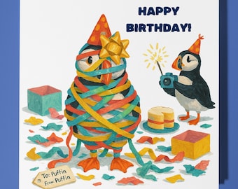 Funny Puffin - Happy Birthday Card - Funny Animal - Premium Greeting Card Envelope - Personalised Birthday - funny card - sister friend