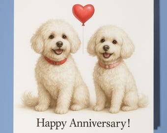 Bolognese dogs - Happy Anniversary Card  Funny Animal - Premium Greeting Card &Envelope - Personalised Dog card - Husband Boyfriend Wife