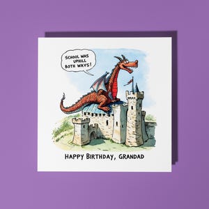 Biglietto di auguri di buon compleanno nonno drago fatto a mano La scuola è stata in salita in entrambi i sensi! Biglietto di auguri premium di buon compleanno nonno Busta bianca