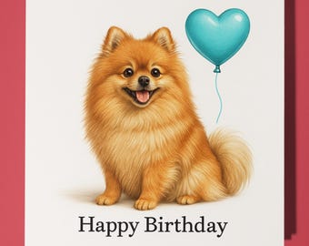 Dog Breeds Collection - Pomeranian Dog - Happy Birthday Card - Funny Animal - Premium Greeting Card & Envelope - Personalised card - Friend